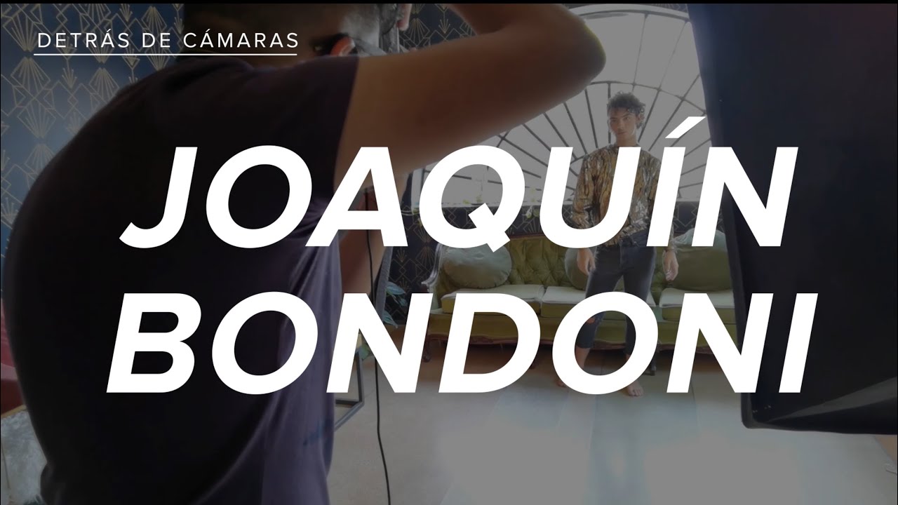 Detras de cámaras con Joaquin Bondoni