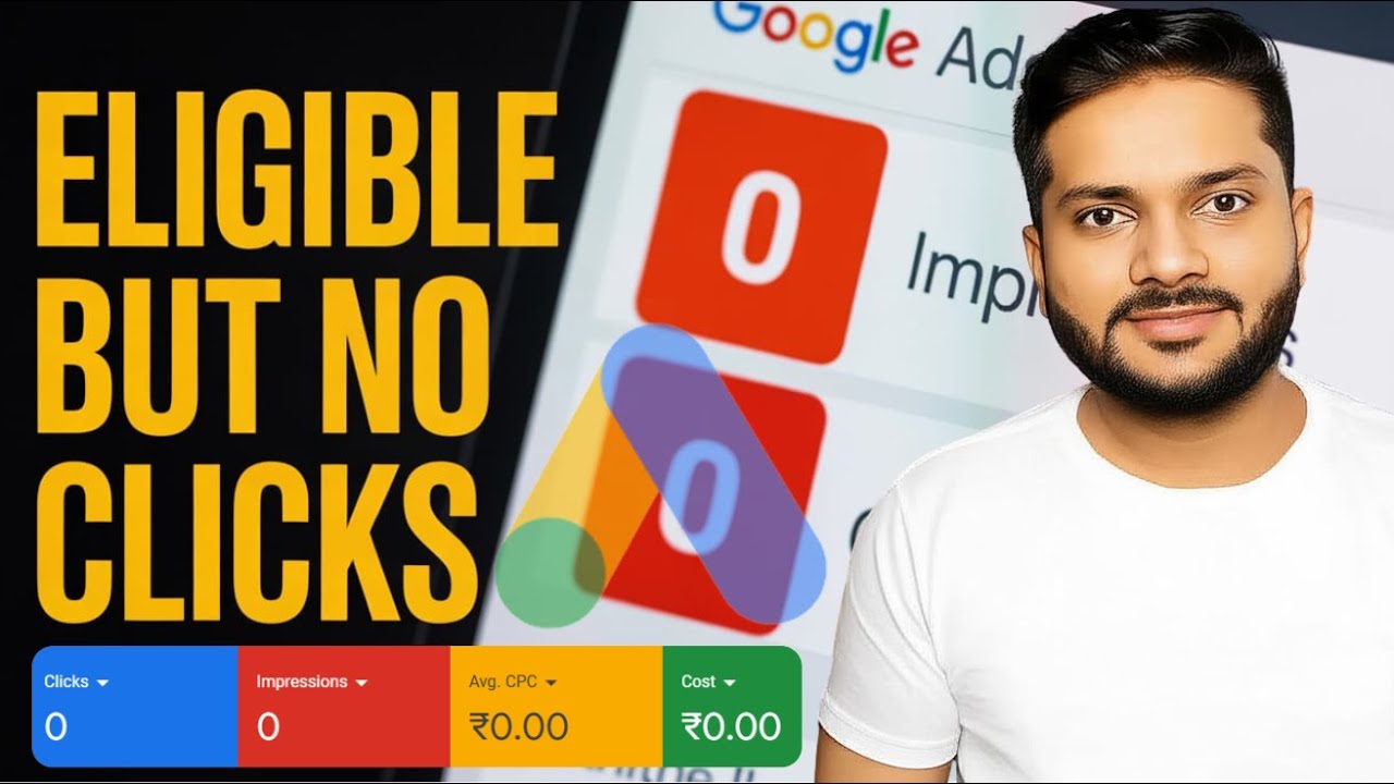 No Impression No Click ? Google Ads Eligible But Not Running | Your Ads Are Not Showing