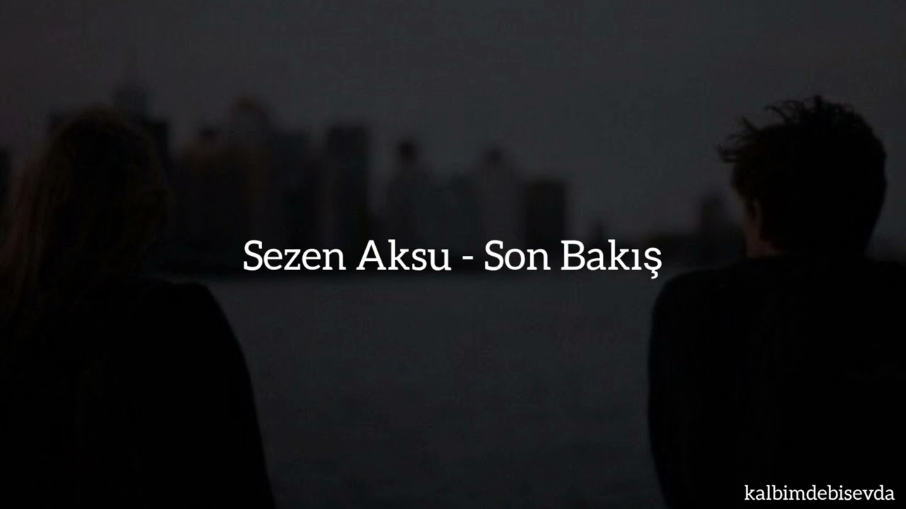 Sezen Aksu - Son Bakış (speed up)