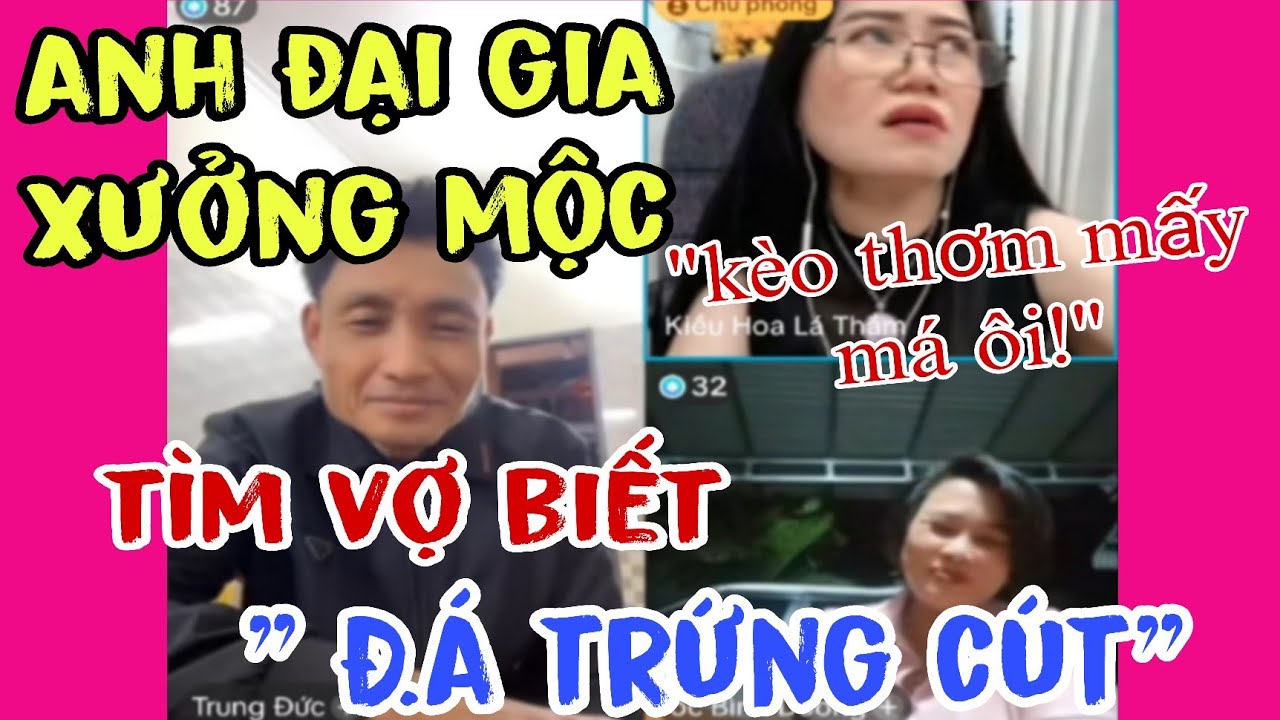 Kiều Hoa Lá Thắm ghép đôi anh đại gia xưởng mộc cô đơn tìm vợ tối Đá trứng cút 