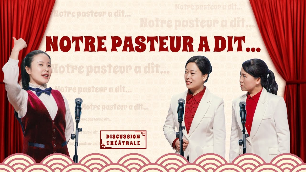 Spectacle chrétien en français – Notre pasteur a dit… (Discussion théâtrale)