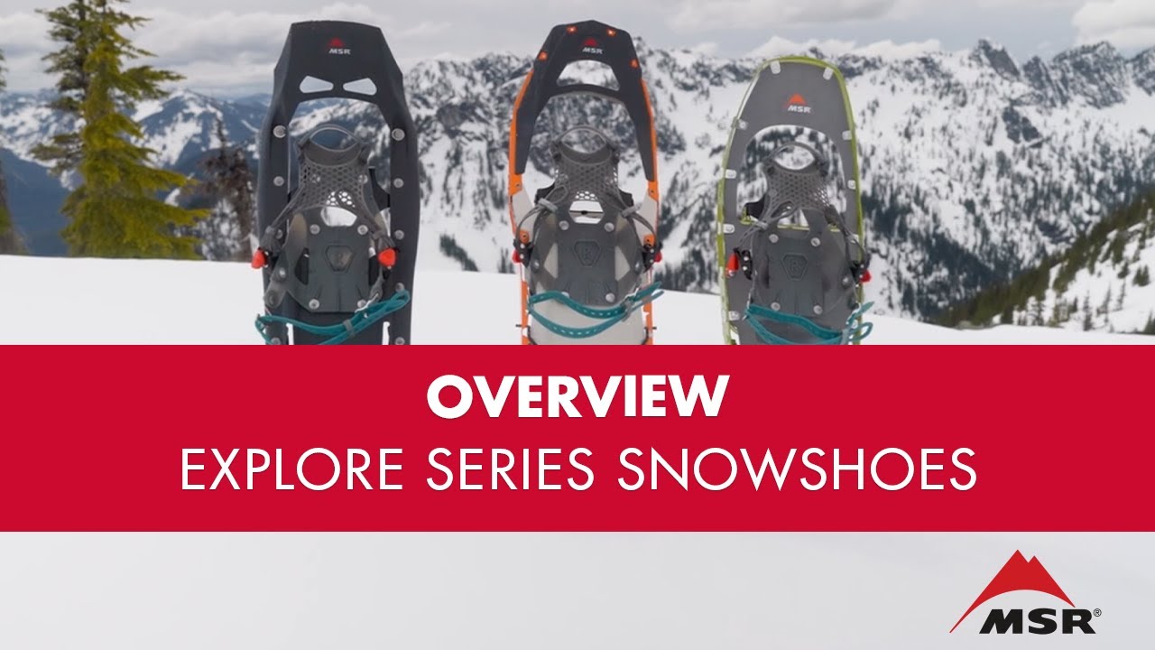 MSR Explore Series Snowshoes