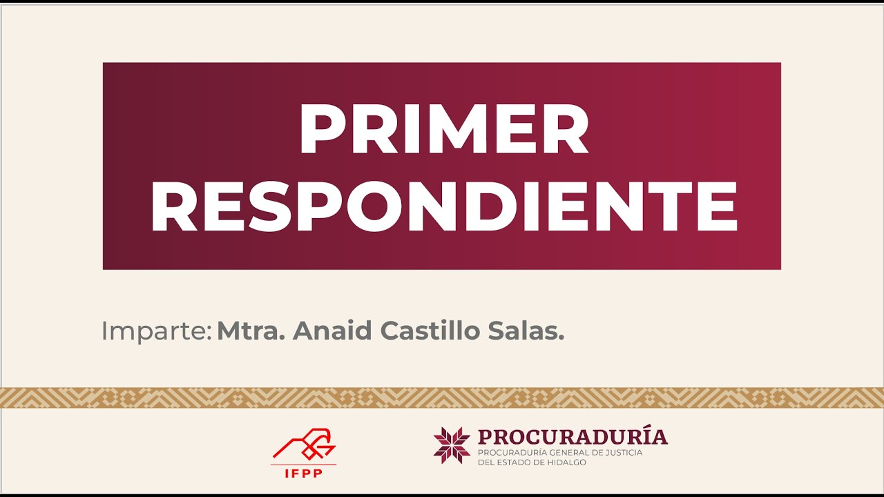 Ponencia "Primer Respondiente"