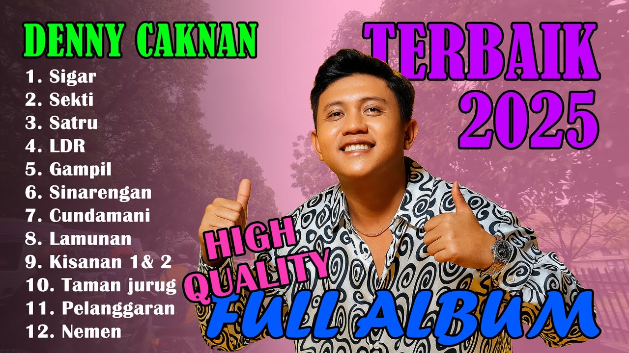Denny Caknan 2025 Lagu Terbaru & Lagu Lama, Mana Yang Lebih Hits?