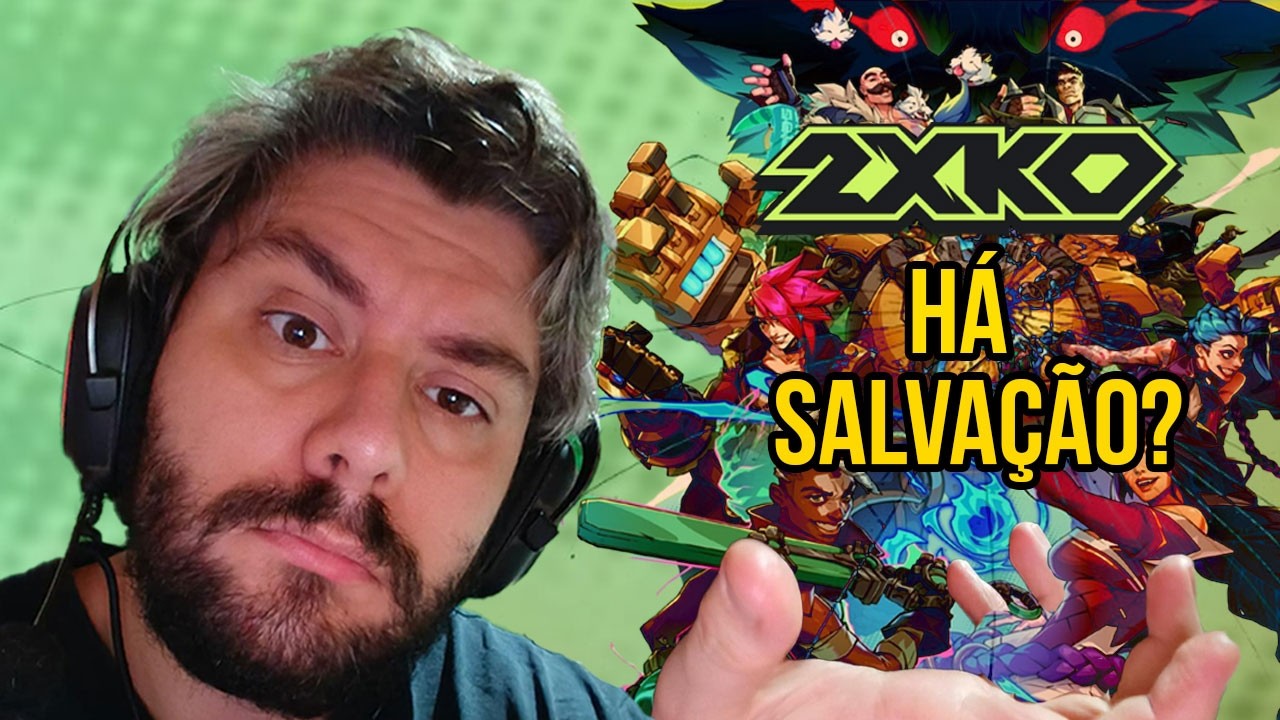 Muitos Problemas, A Riot Conseguirá Salvar o 2XKO?