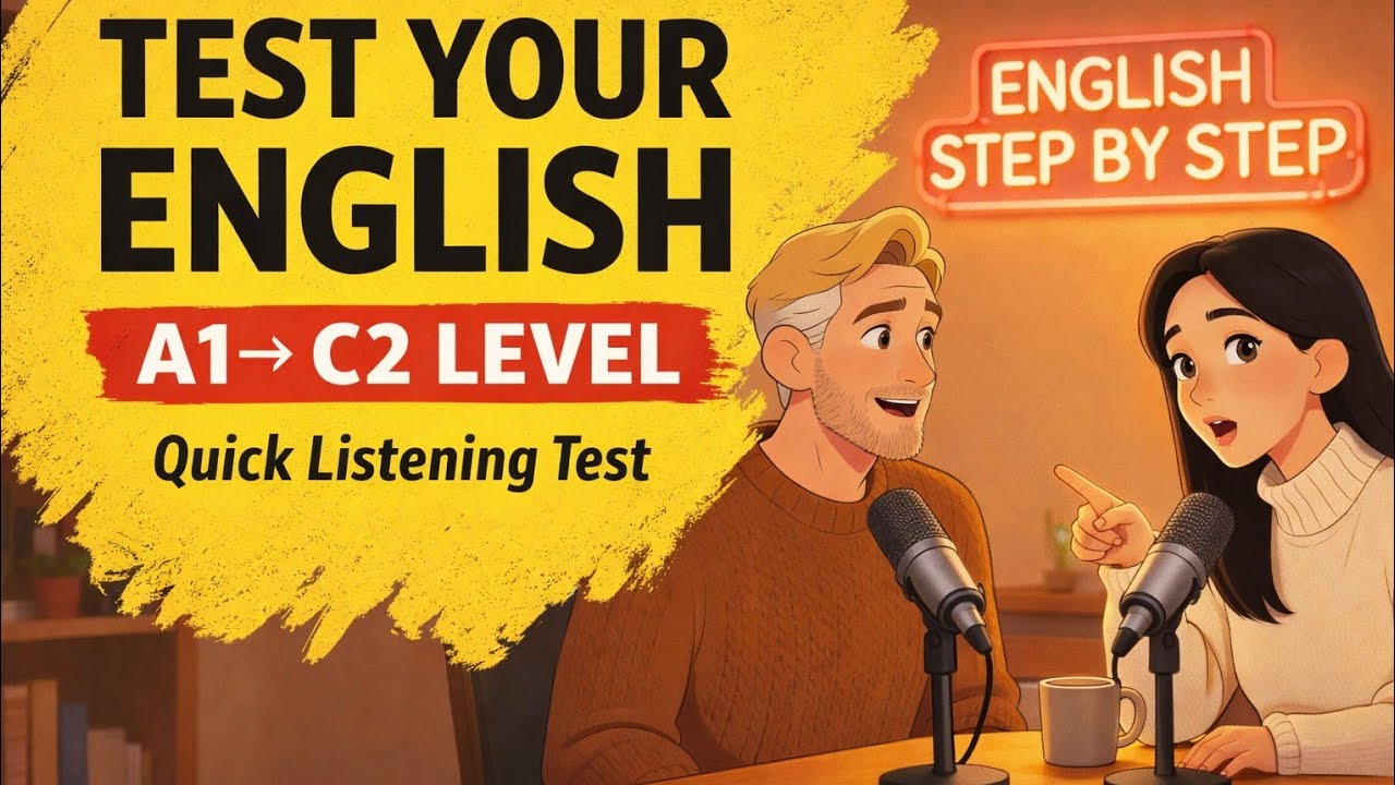 Quick English Level Test (Beginners to Advanced)