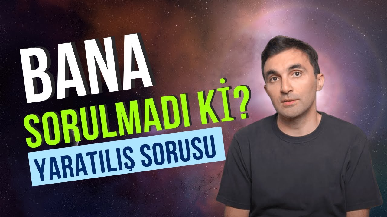 Yaratılış Sorusu | Sorulara Yanıtlar 11