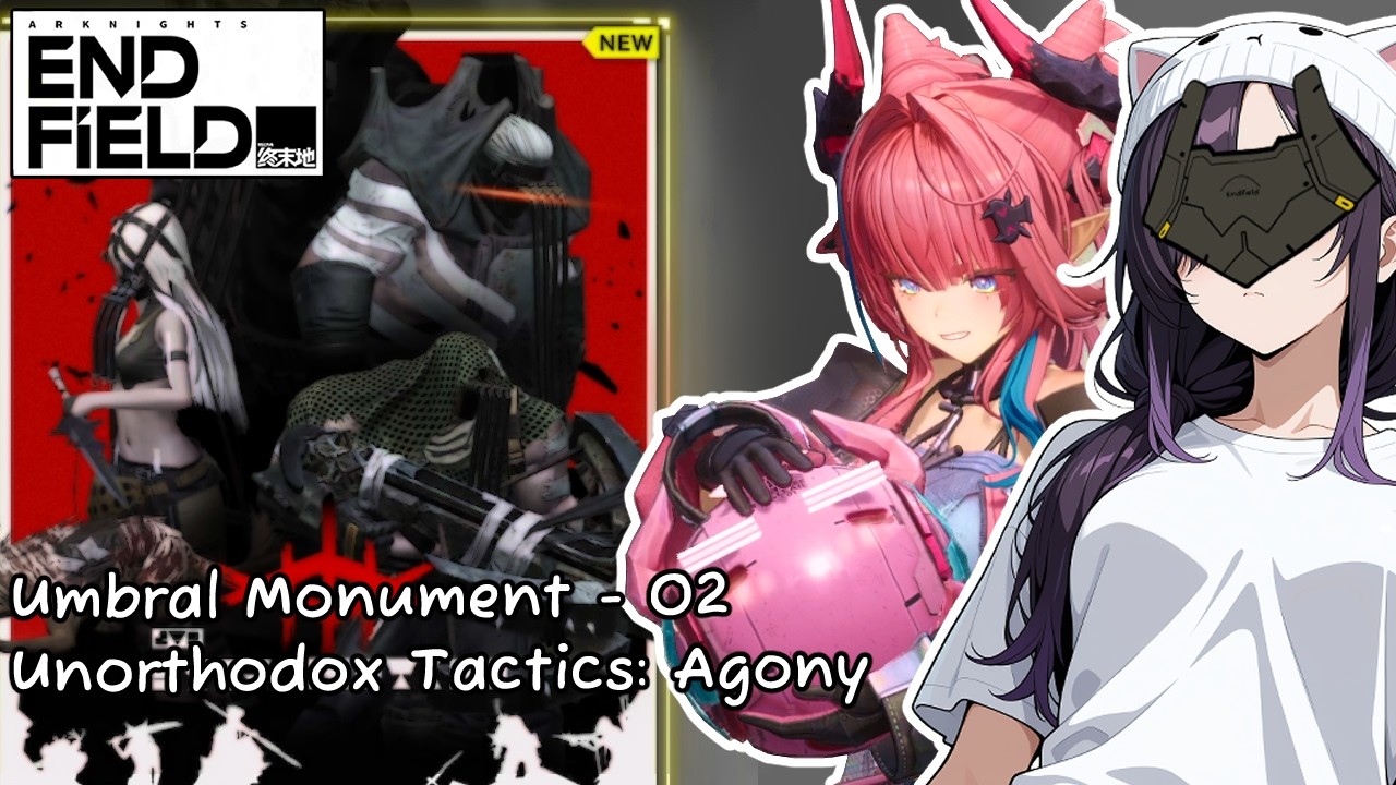 [Arknights: Endfield] - Umbral Monument - 01: Stage 02: Unorthodox Tactics: Agony (Yvonne)