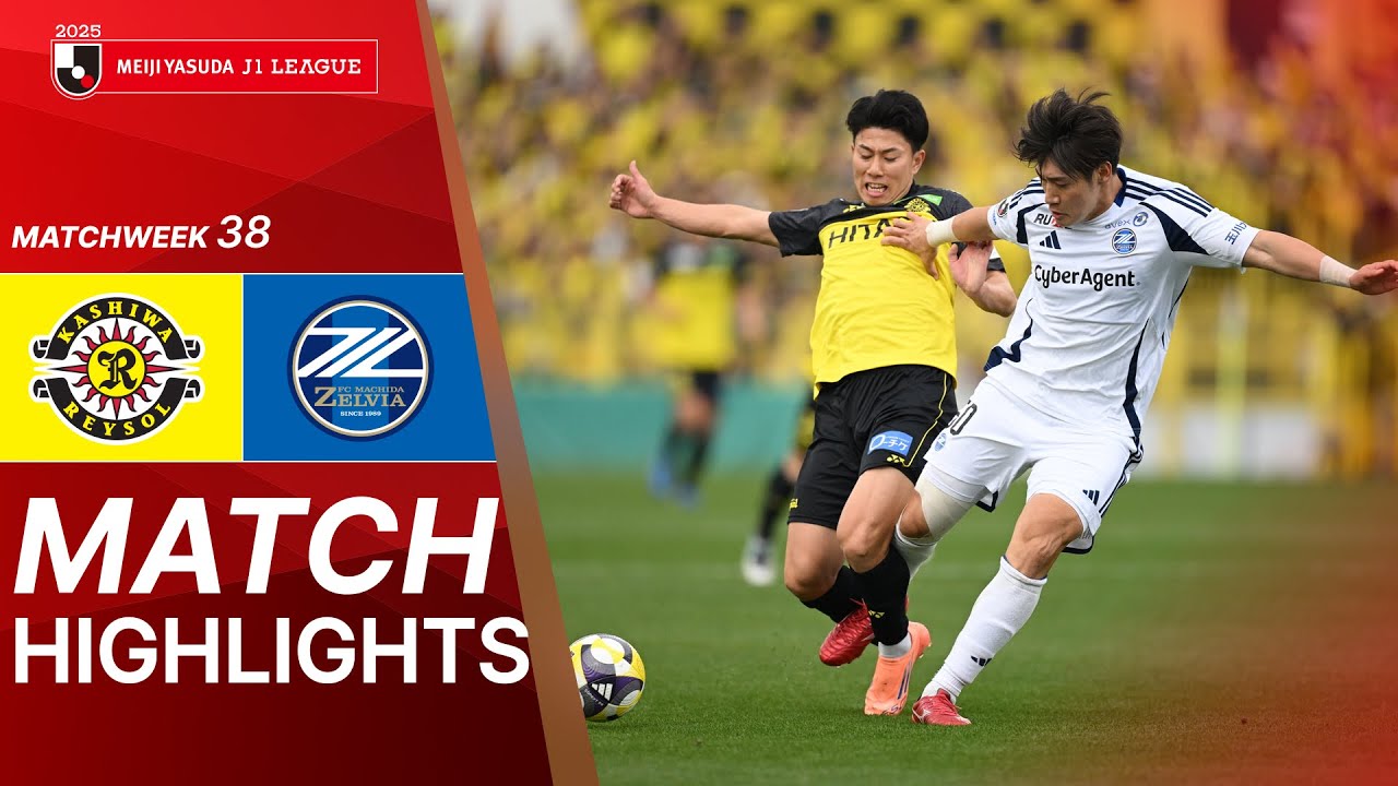 Kashiwa Reysol vs FC Machida Zelvia - Game Highlights | 2025 J1 LEAGUE | MW38