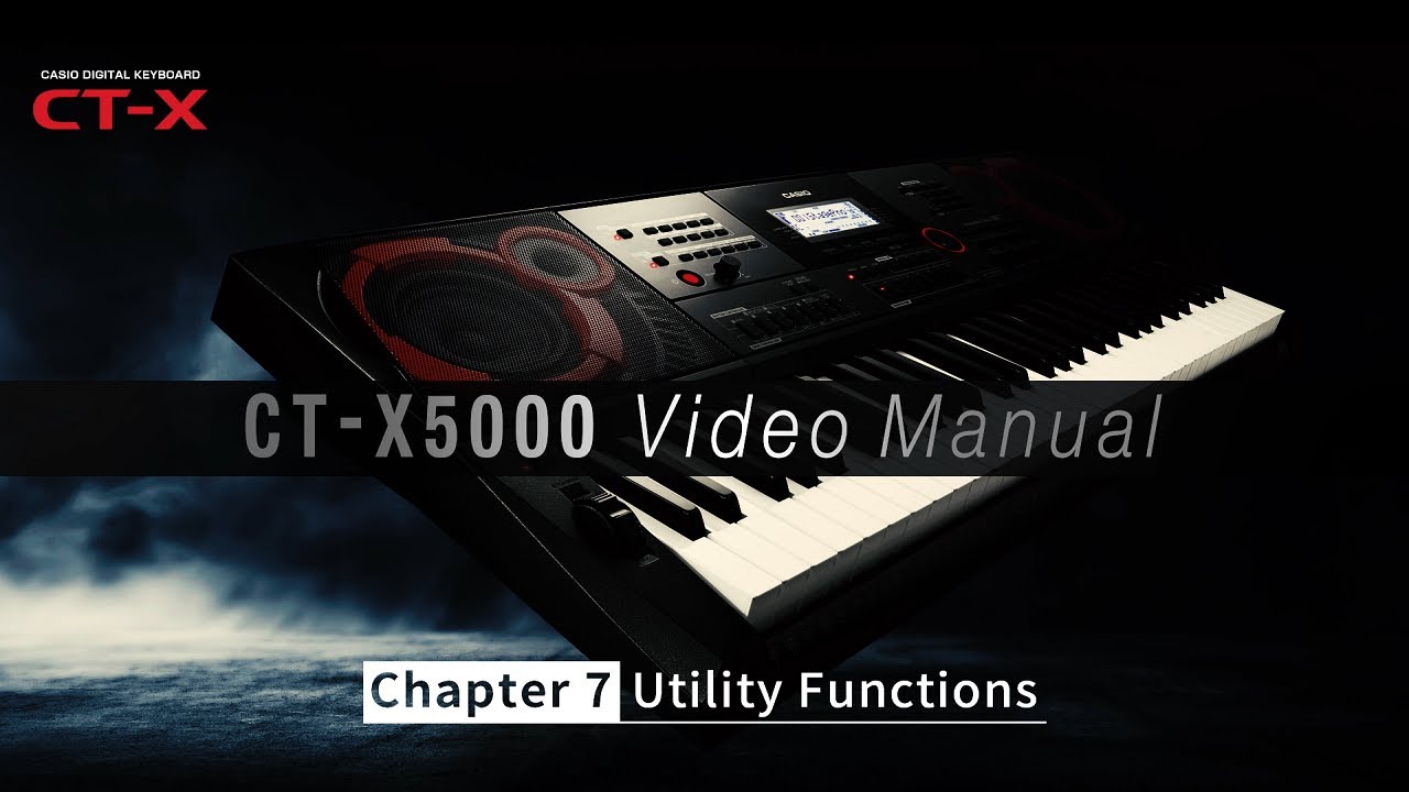 CASIO CT-X5000 Video Manual - Chapter 7: Utility Functions