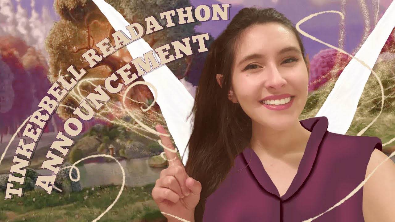 🧚TINKERBELL READATHON ANNOUNCEMENT FROM VIDIA 😈