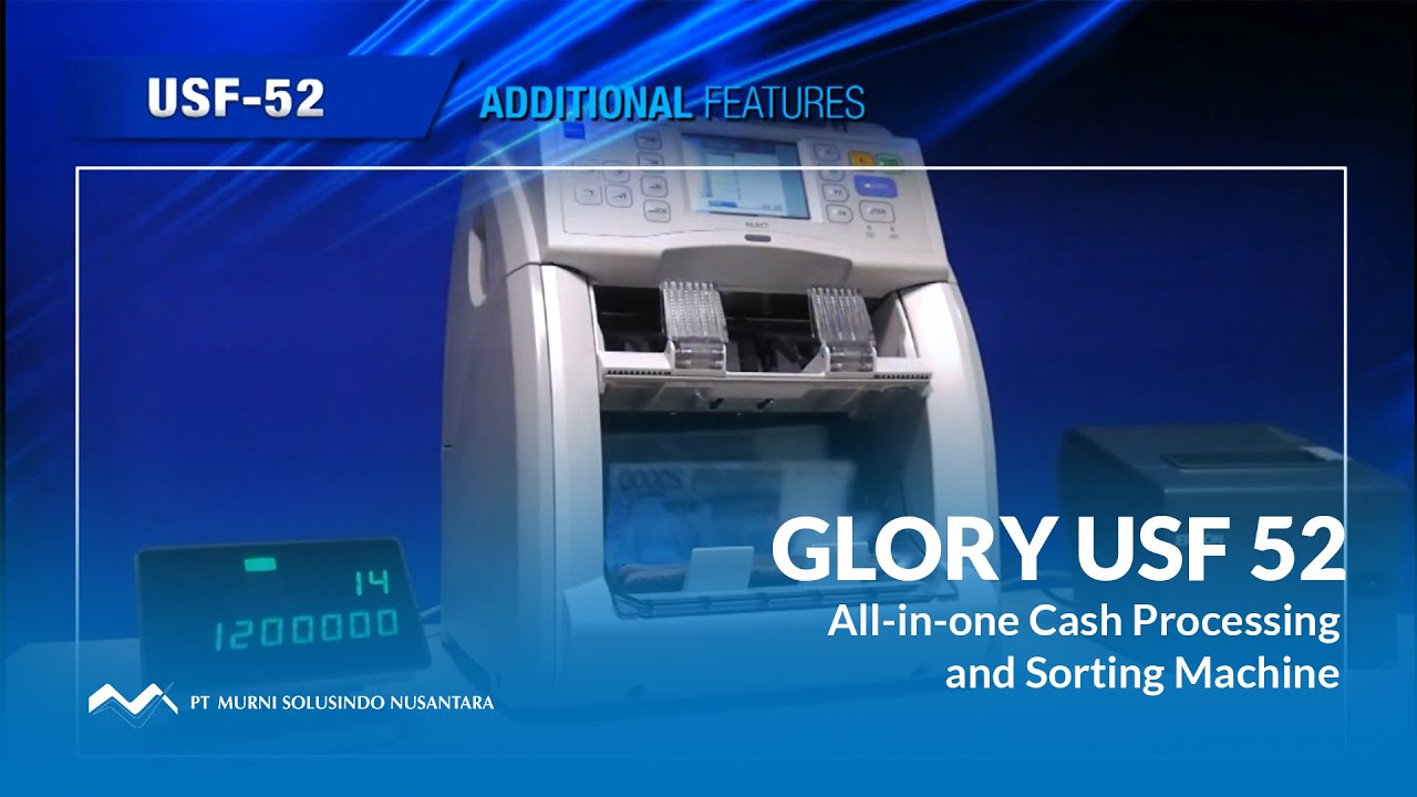 GLORY USF-52 All-in-one Cash Processing Machine