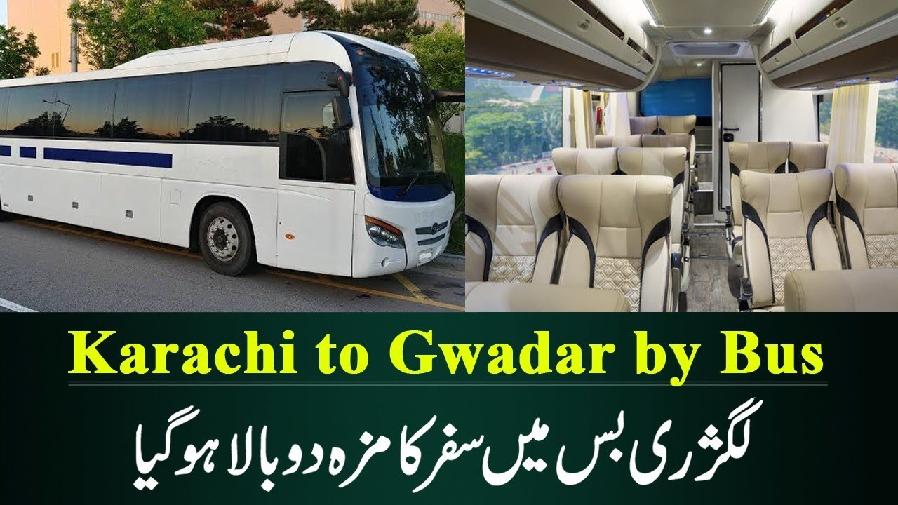 Karachi To Gwadar Bus Travel | Business Class Bus For Gwadar Balochistan  @eatanddiscover