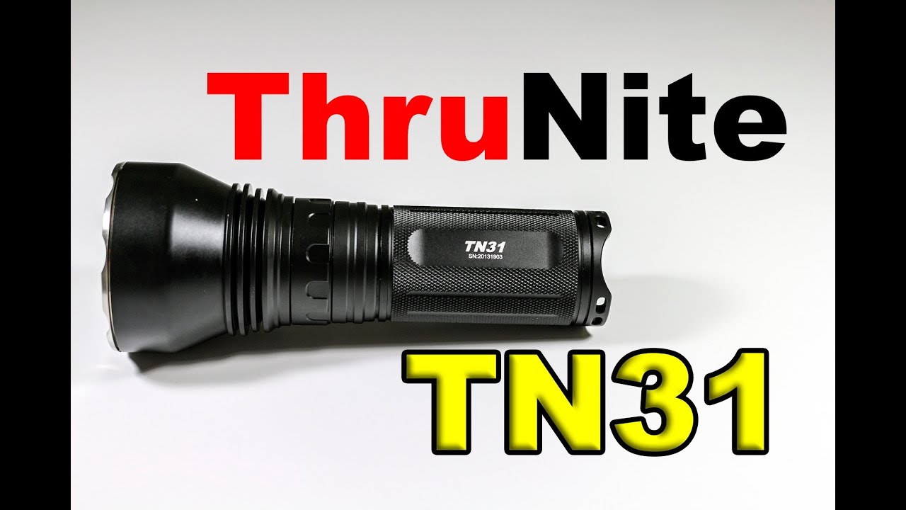 Thrunite TN31 - Super Thrower!!