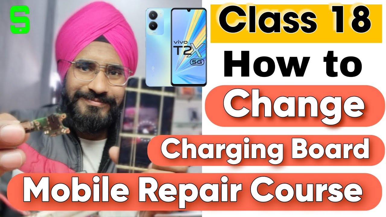 Mobile Repair Course in Punjabi Class 18 | How to Change Sub Board any Smart Phone | Live Repair 