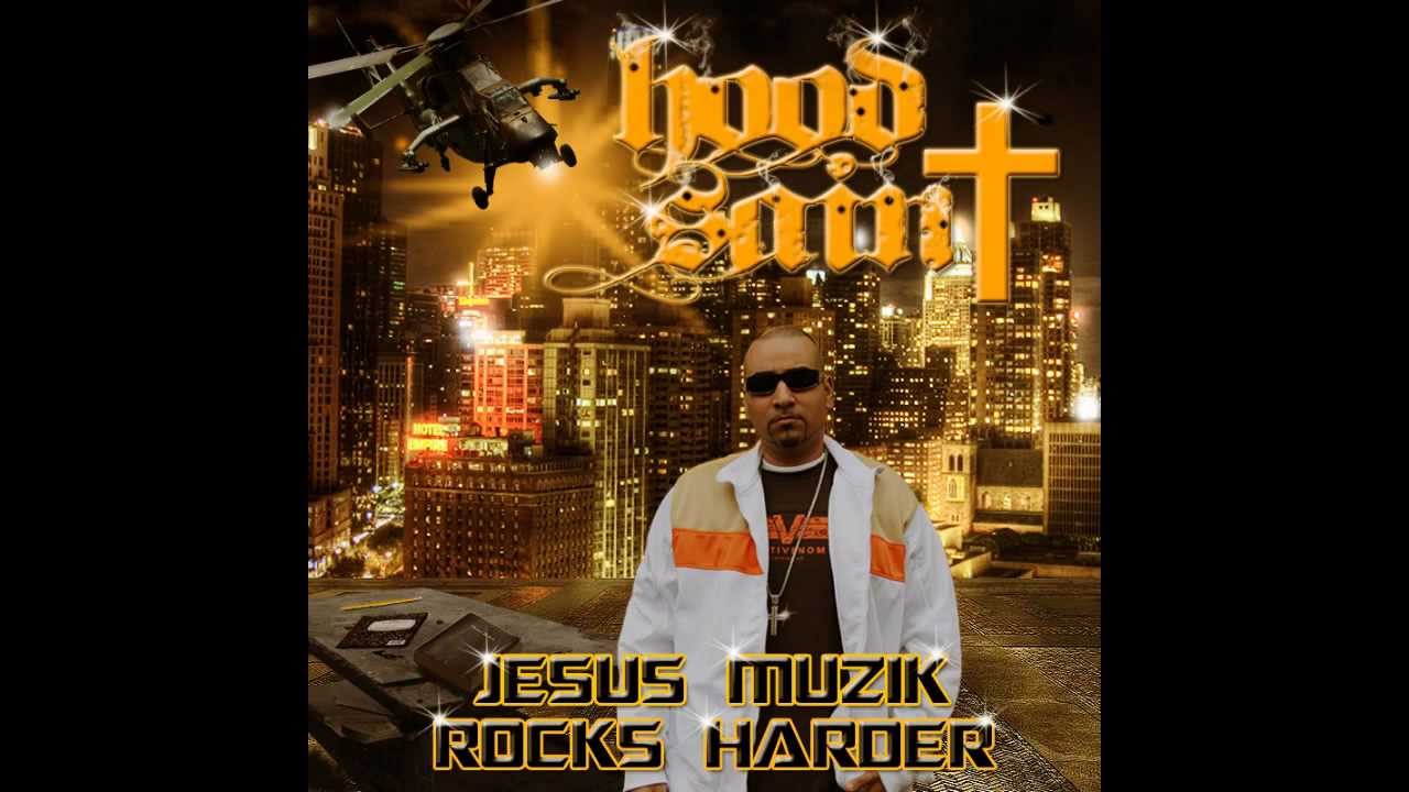 CHRISTIAN RAP- HOOD SAINT 