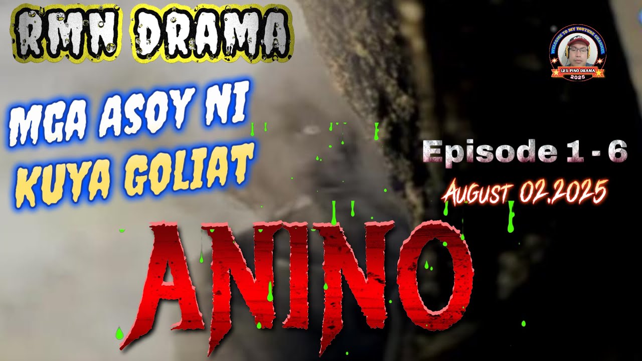 MGA ASOY NI KUYA GOLIAT * Ep. 1 - 6 * ANINO * August 02,2025