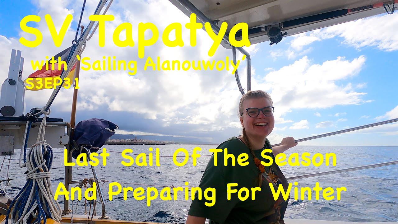 Последний выход в море в этом сезоне и подготовка к зиме - яхта SV Tapatya S3EP31