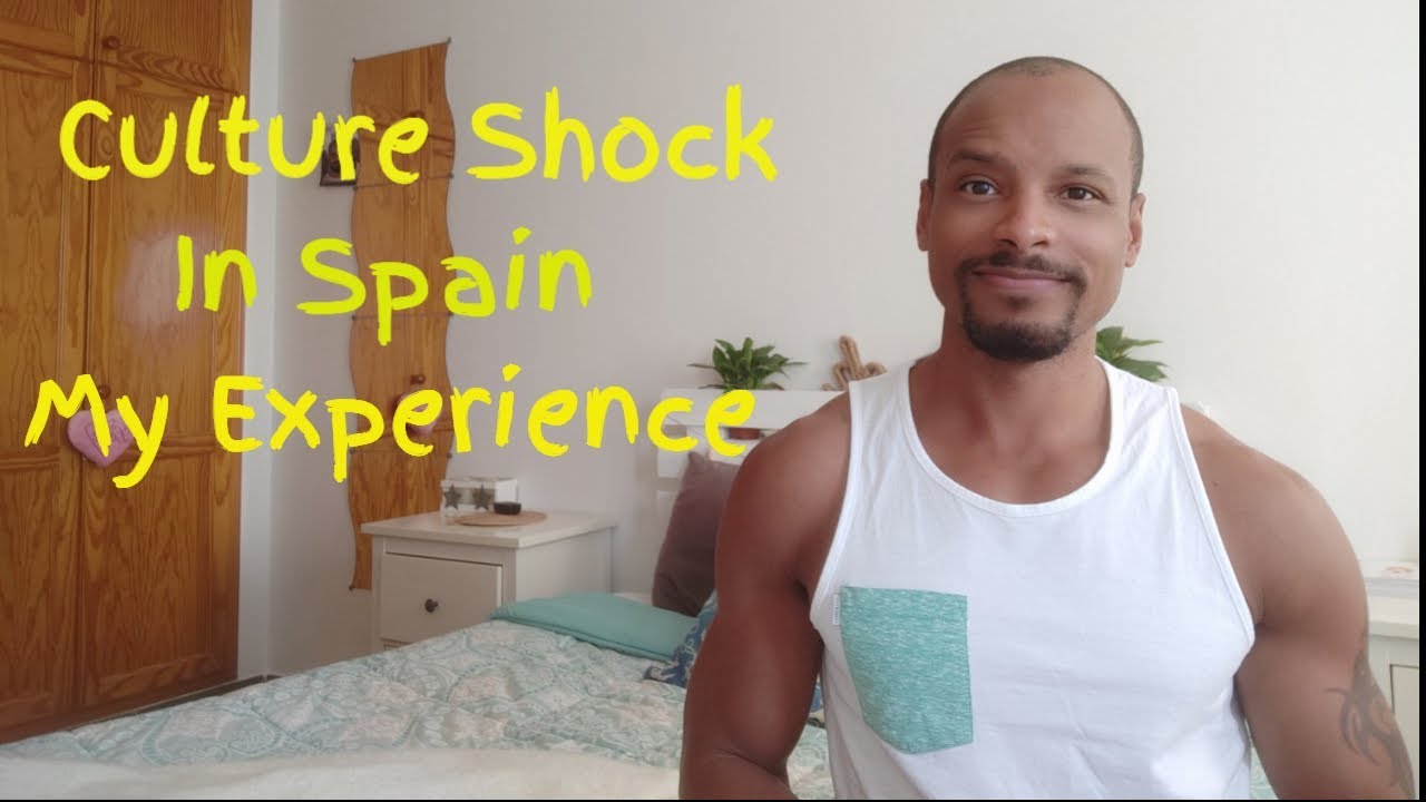 Culture shock in Spain