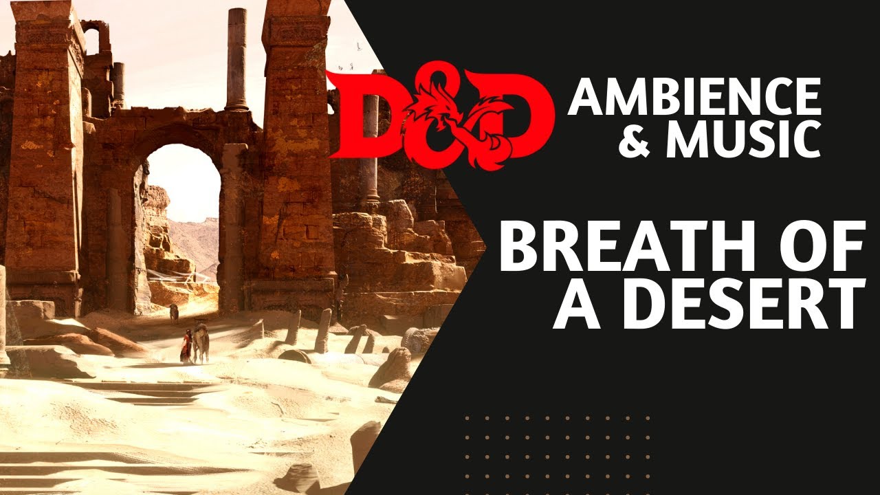 Breath of a Desert | D&D Ambience & Music | Fantasy RPG Background