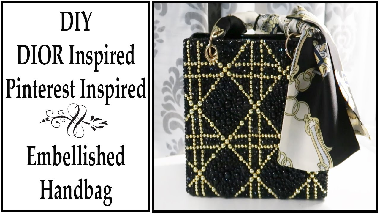 DIY Dior Inspired | Pinterest Inspired | Embellished Handbag