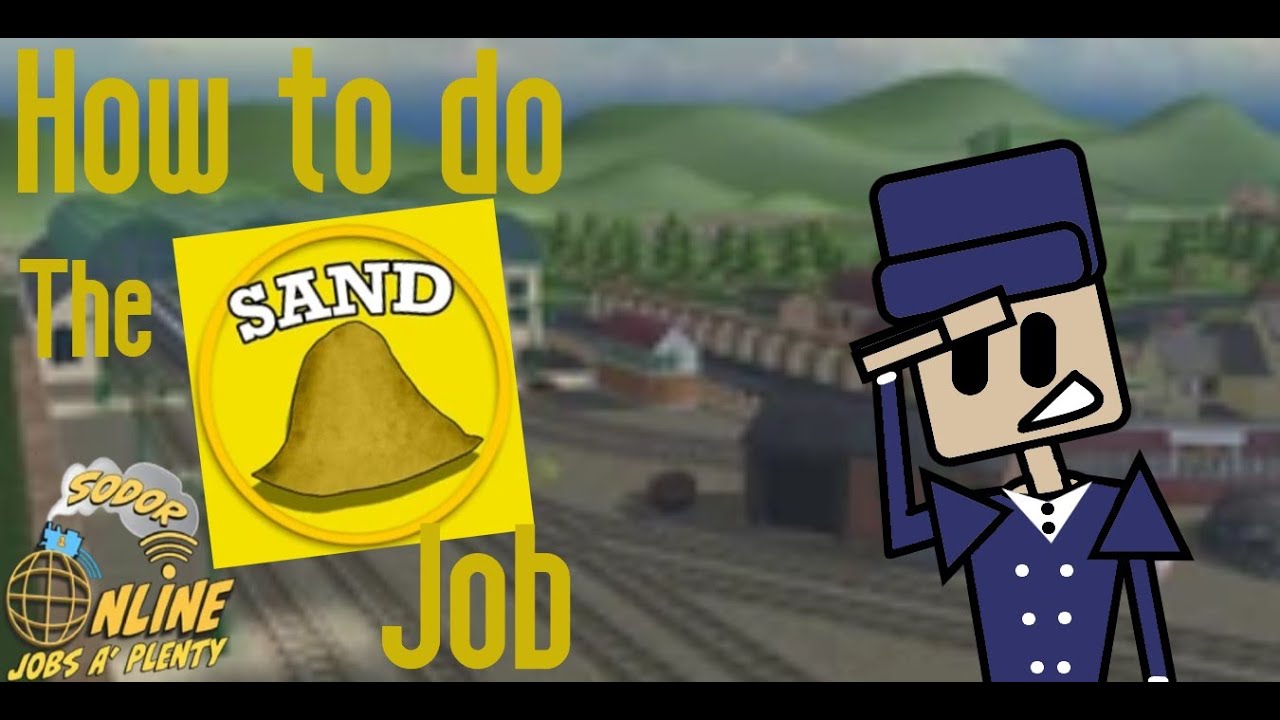 How to do the sand job | Sodor/locos online - Jobs a plenty