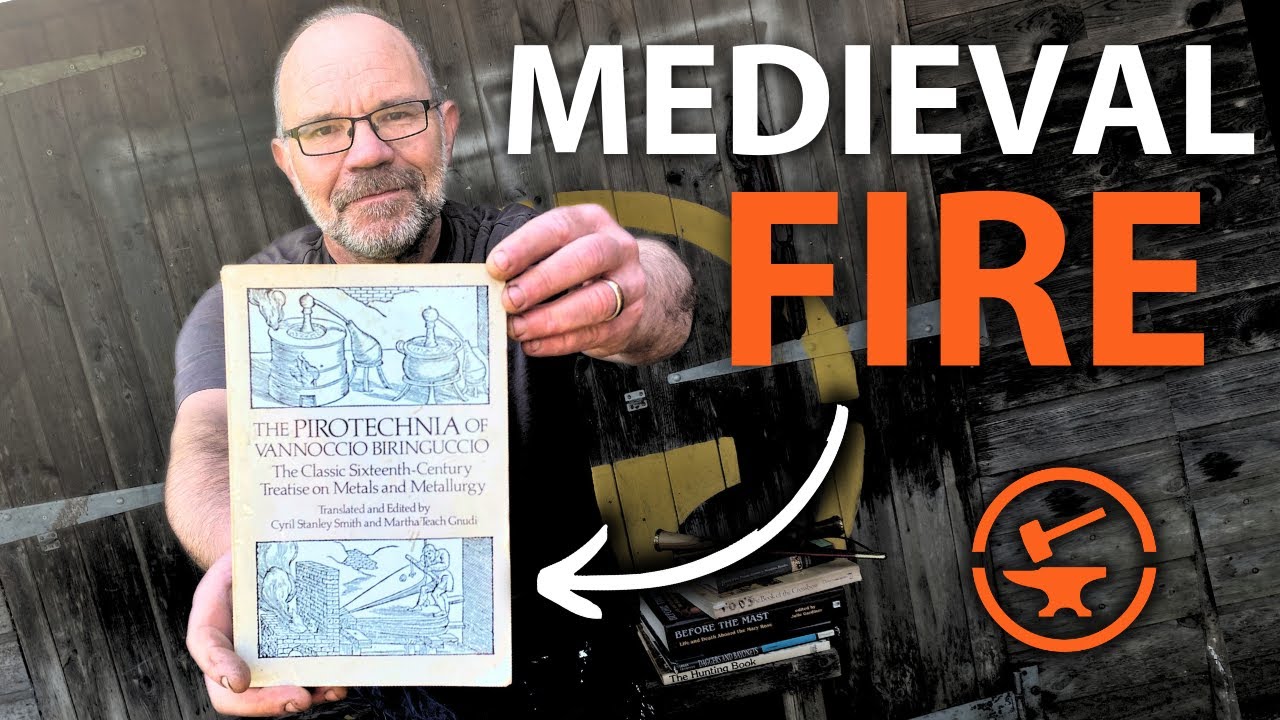 The Book that Taught me the Secrets of MEDIEVAL Metallurgy
