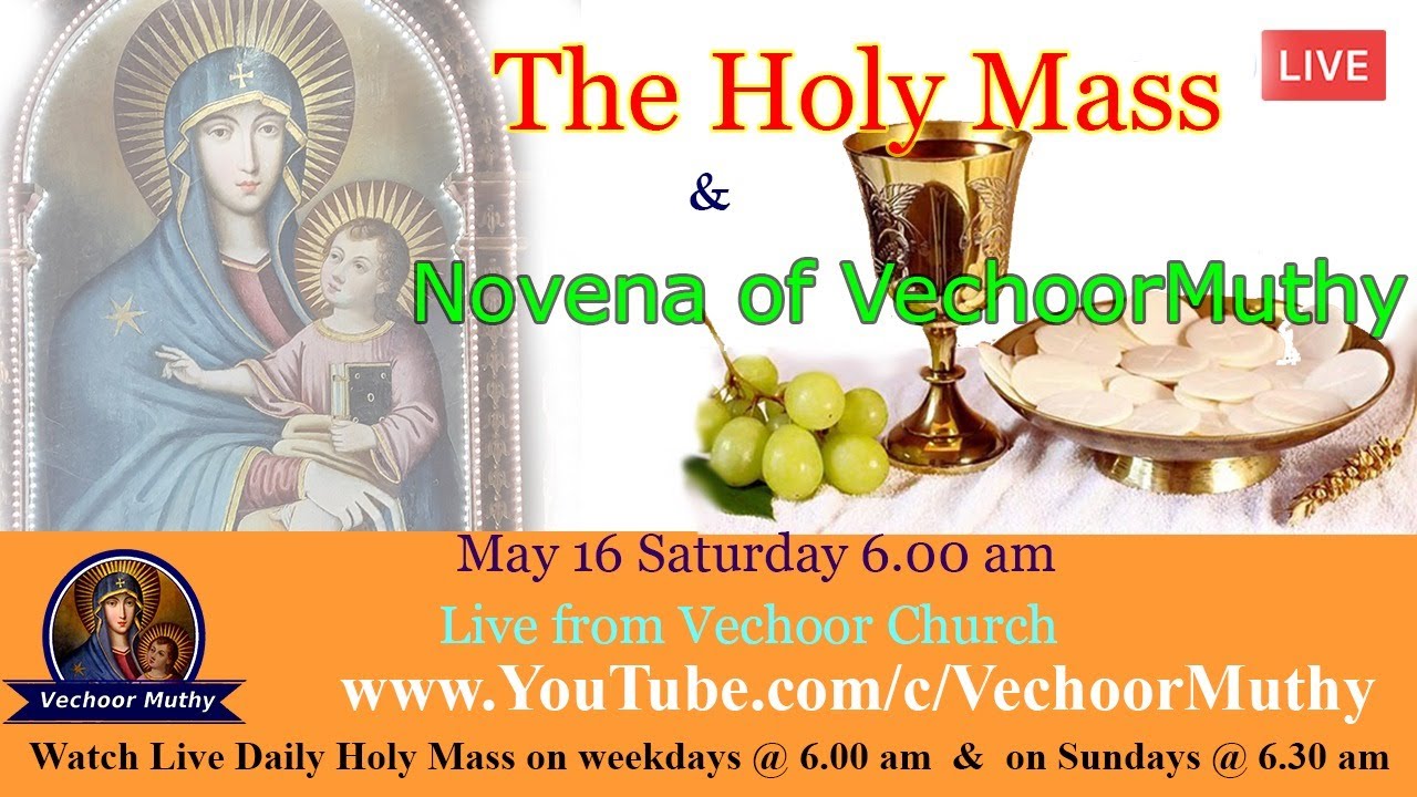 Live Holy mass and Novena of Vechoormuthy (16/05/2020)