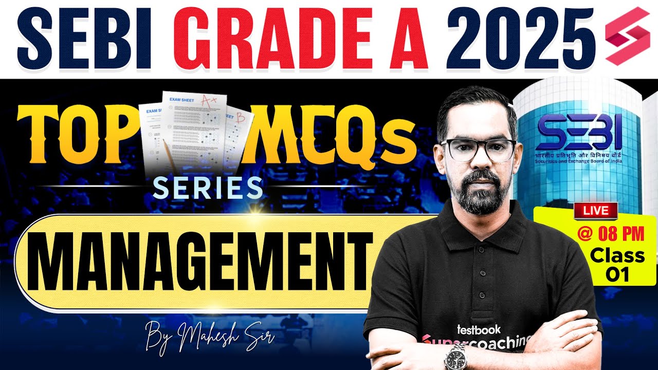SEBI Grade A 2025 | Management Most Important MCQ's | SEBI Grade A Preparation by Mahesh Sir #1