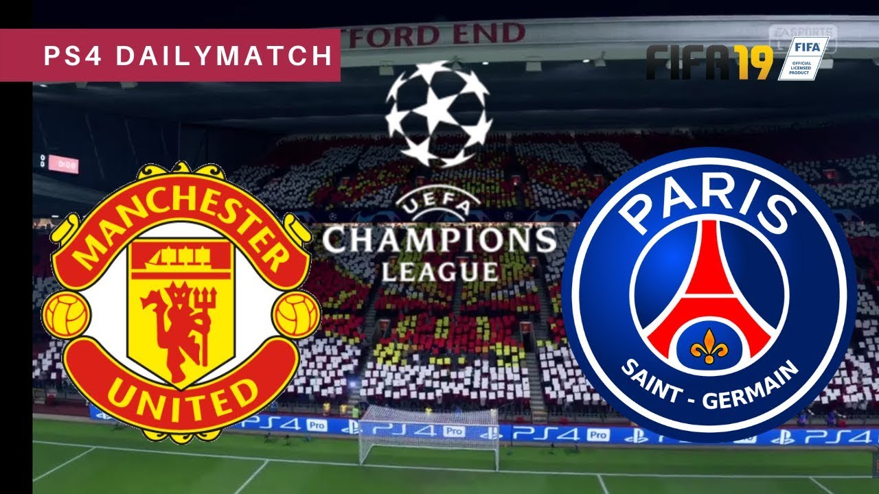 Manchester Utd vs PSG | 12.02.2019 | Champions-League | Ps4 Dailymatch | Fifa 19
