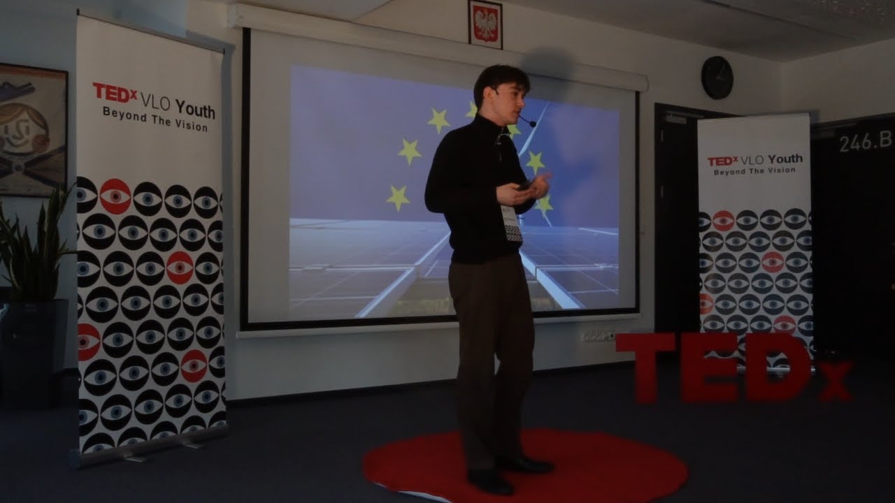 Energy Transformation: Foundation of the countries of the future | Jakub Maciejewski | TEDxVLO Youth