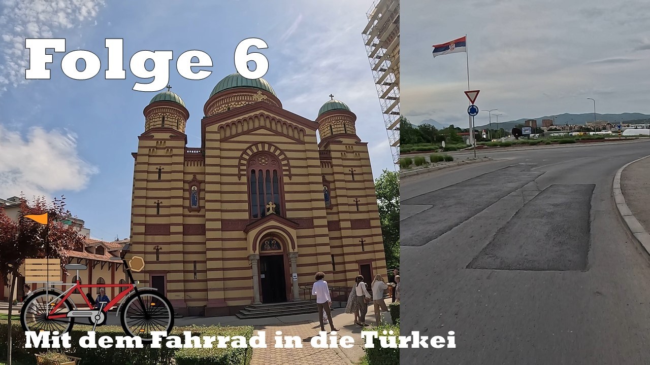 Mit dem Fahrrad in die Türkei - Teil 6 - der Süden Serbiens, das Land der Brücken Richtung Osten