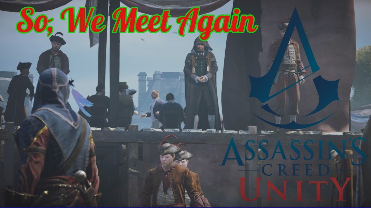 Assassin's Creed Unity Part 107