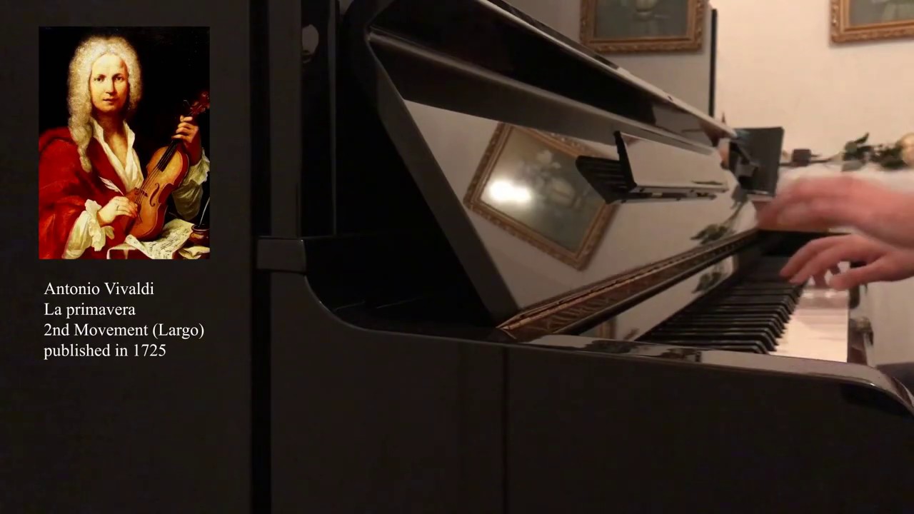 Antonio Vivaldi - La Primavera (Spring) 2nd Movement on the Piano