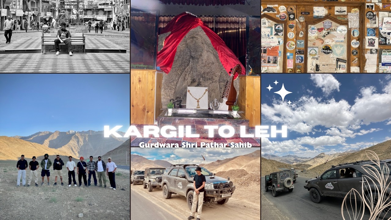 Kargil To Shri Pathar Sahib | Leh | Journey With Nitin | Leh Ladakh 2025
