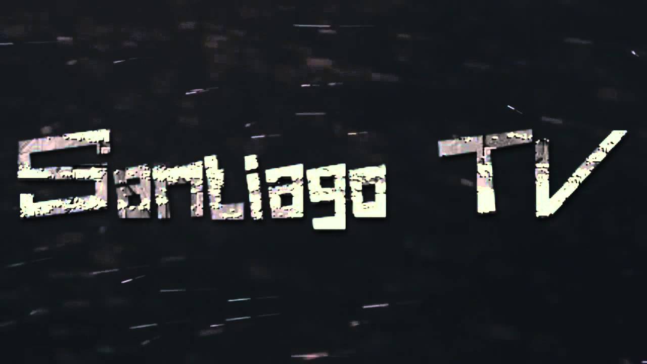 Intro для канала Сантьяго TV