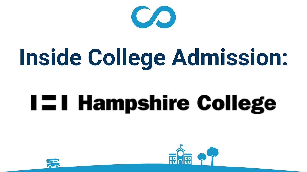 Inside College Admission: Hampshire College