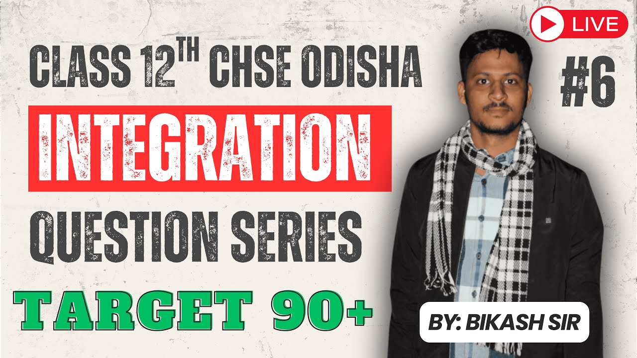 Integration Important Questions | Target 90+ Maths Class 12 CHSE Odisha | MatSciOdia