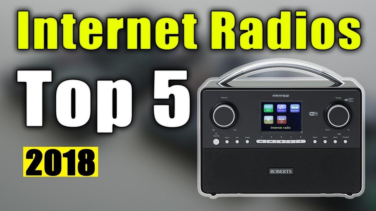 BEST 5 Internet Radios