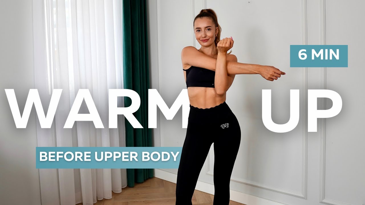 6 MIN UPPER BODY WARM UP | Before Home & Gym Workouts