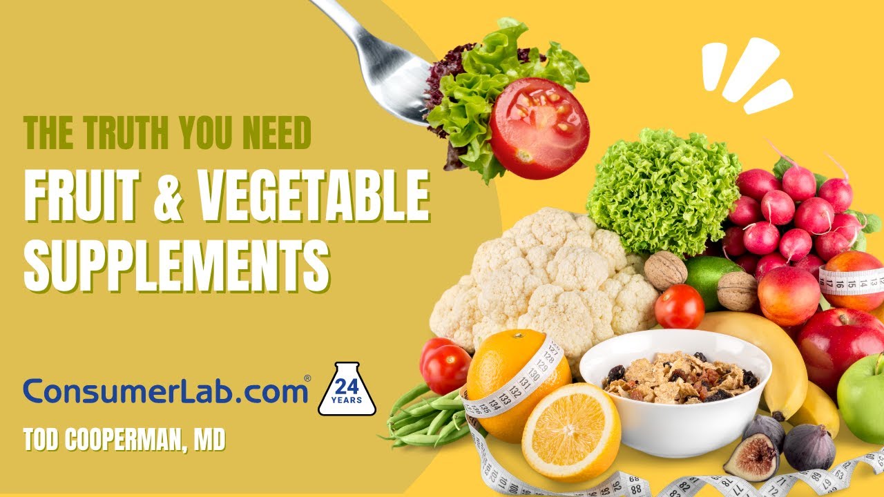 Analyzing Fruit and Vegetable Supplements: The Truth You Need to Know