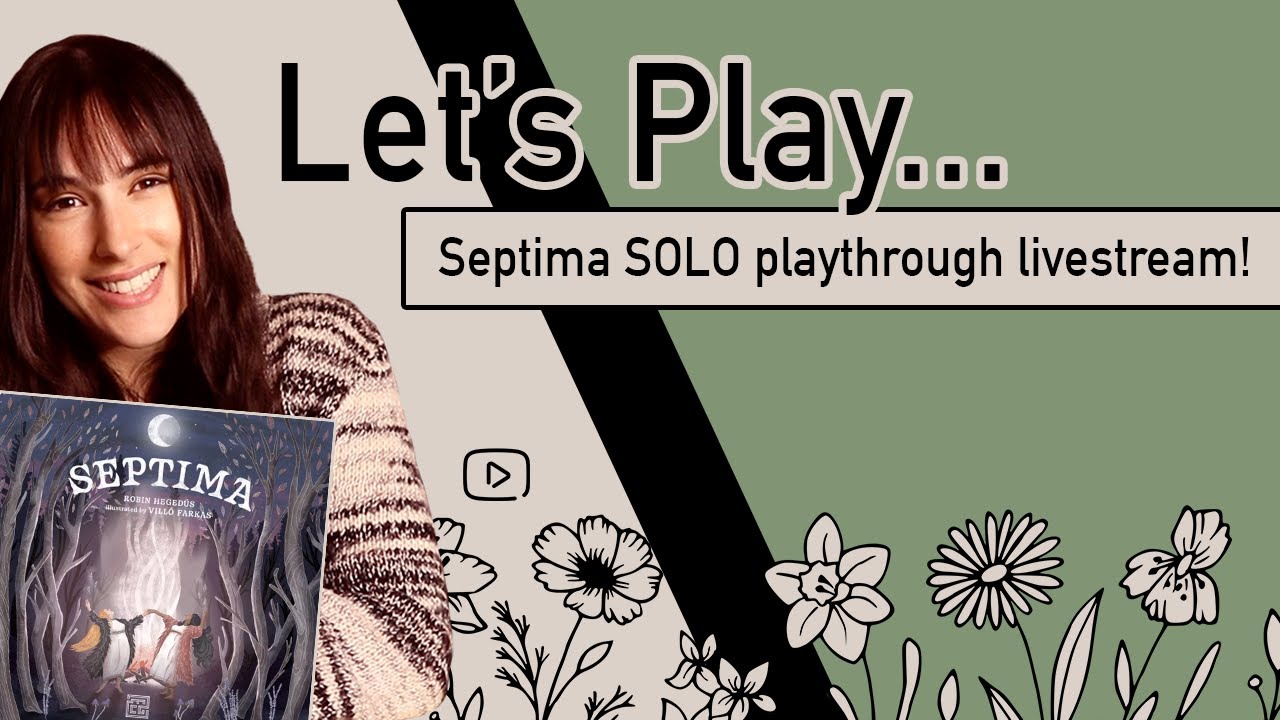 Let's Play... Septima! | Solo Sunday Playthrough Livestream!