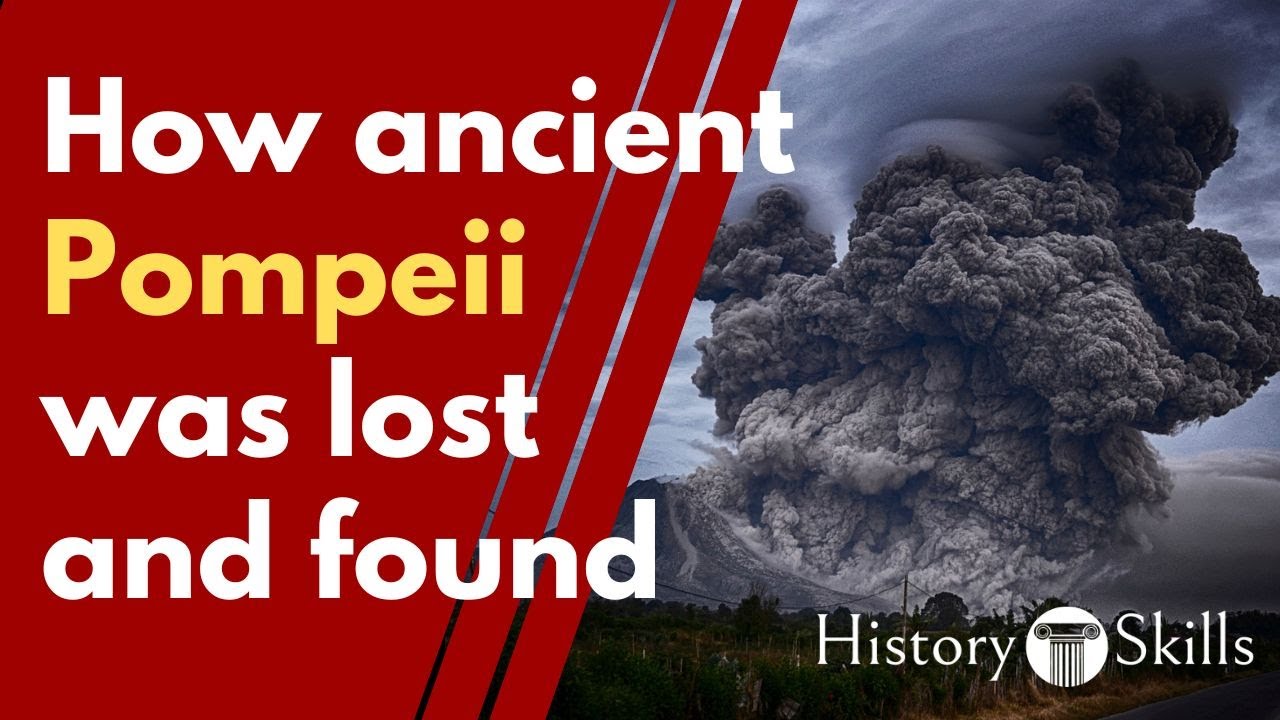 How the ancient city of Pompeii was buried and rediscovered