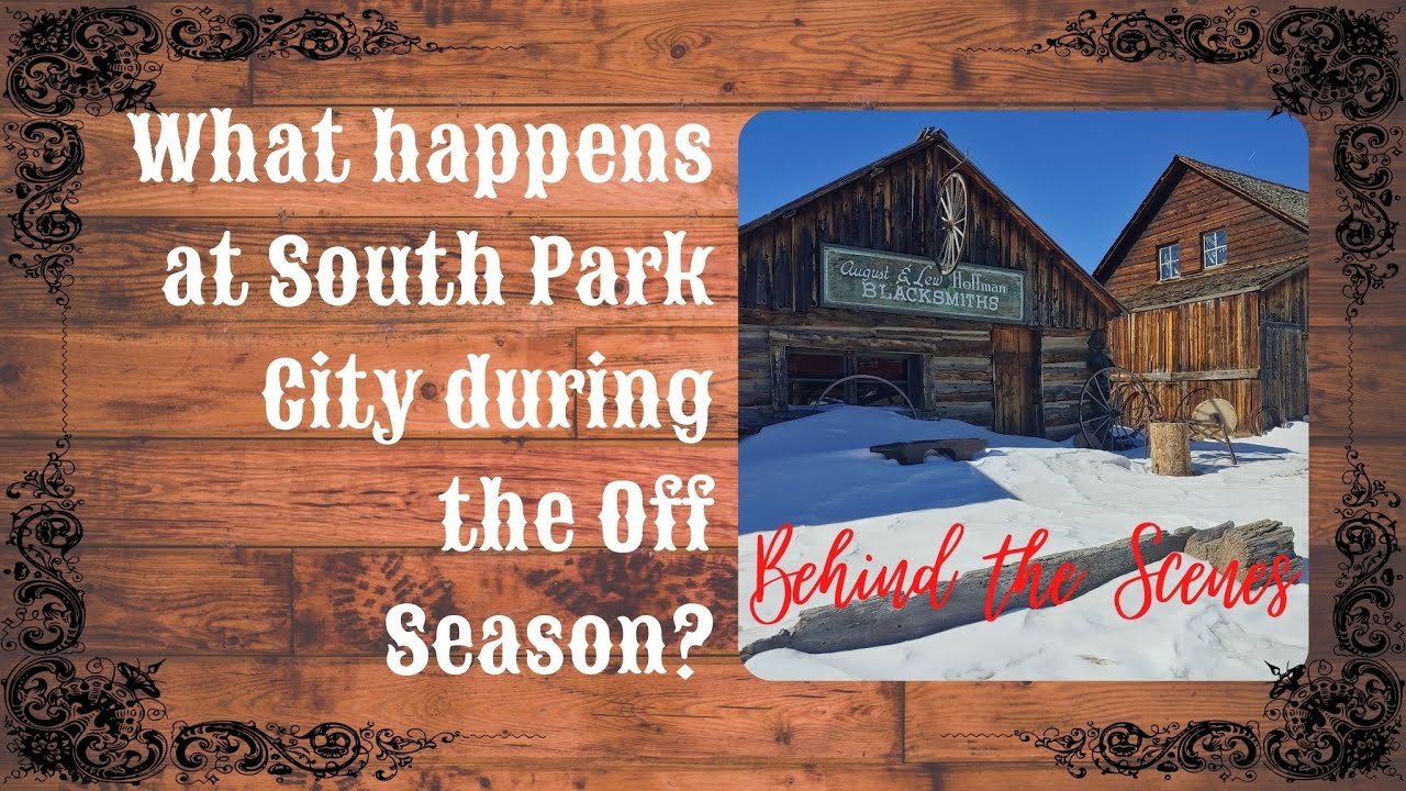 Behind the Scenes: What Happens at South Park City During the Off Season?