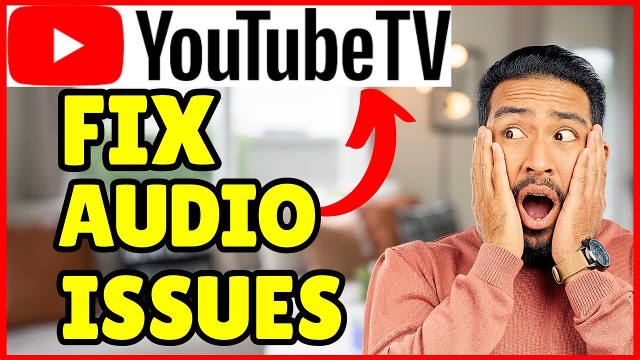 How to Fix YouTube TV Audio Issues Fast | Ultimate Troubleshooting Guide!