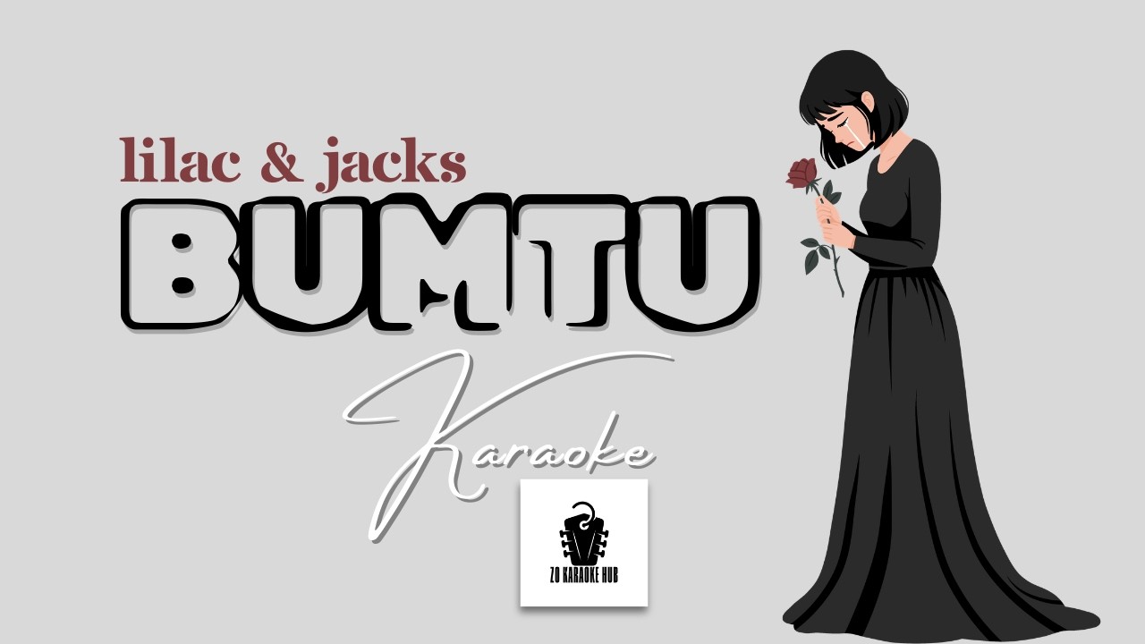 Lilac & Jacks - BUMTU | Karaoke