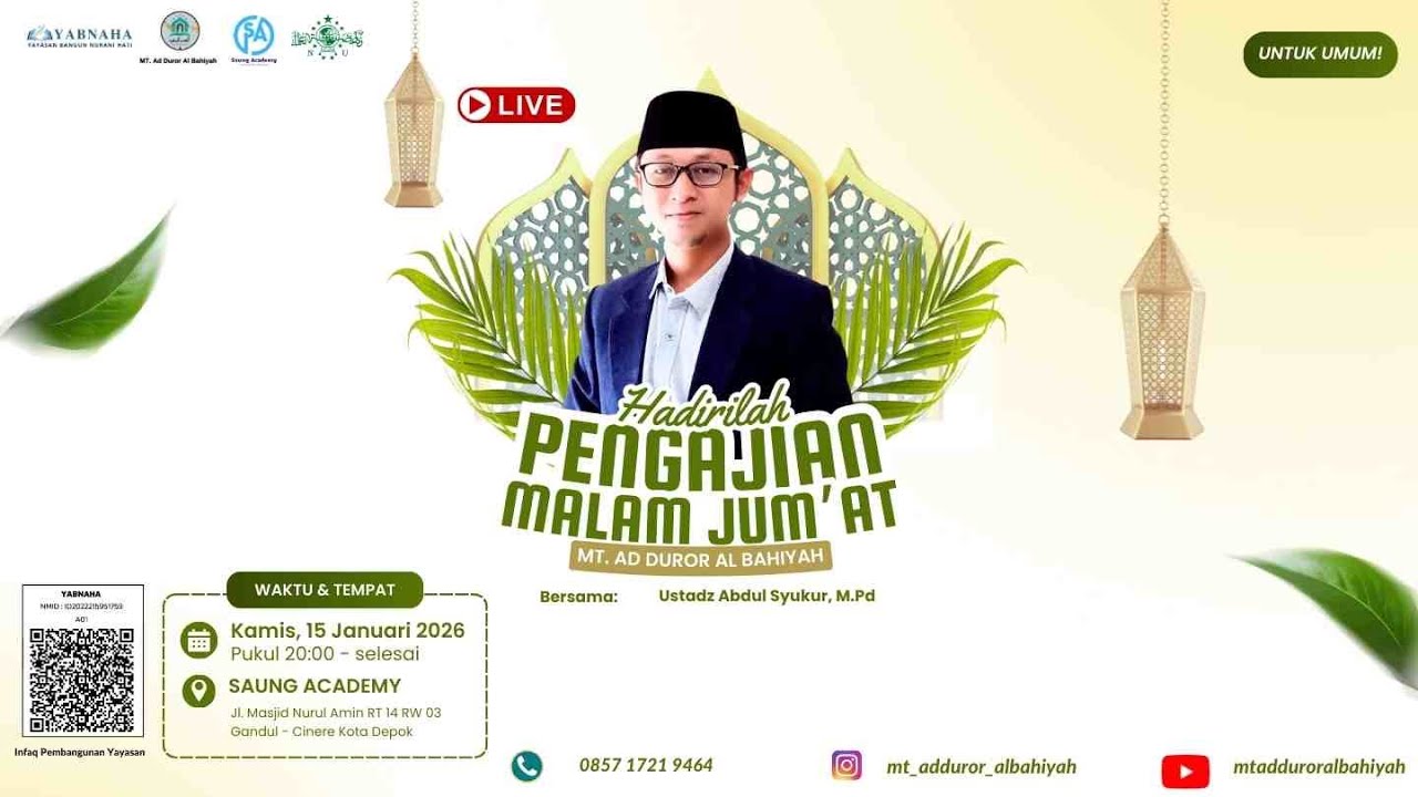 LIVE | PENGAJIAN MALAM JUMAT MT AD DUROR AL BAHIYAH | UST ABDUL SYUKUR | SAUNG ACADEMY | YABNAHA