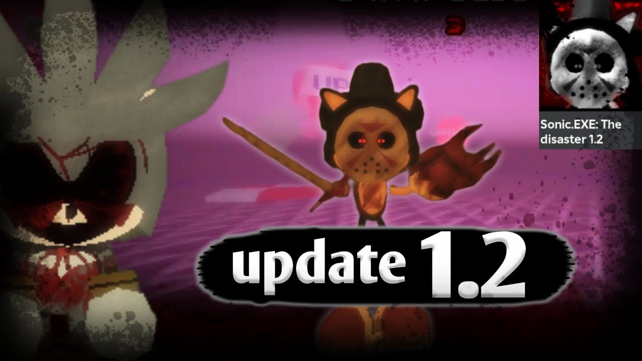 Update V1.2 Sonic.EXE: The disaster Roblox