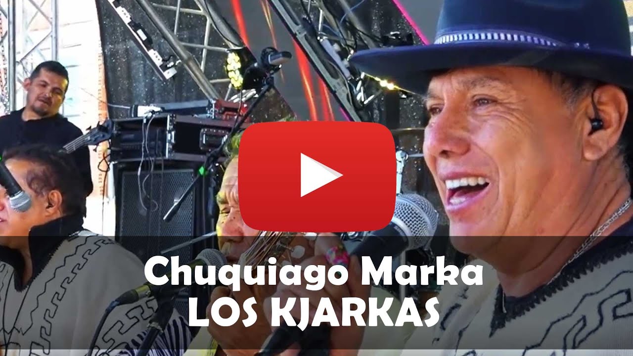 En vivo Chuquiago Marka - Kjarkas
