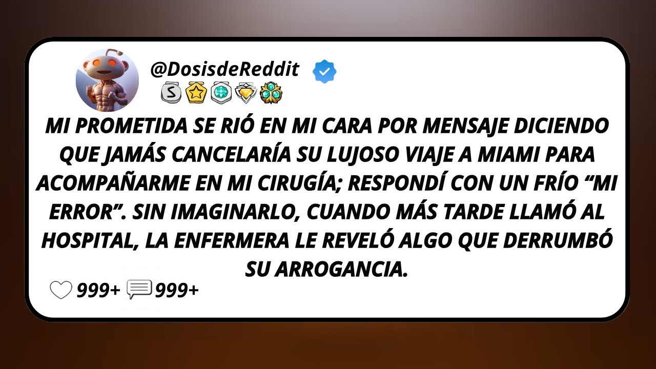 Mi Prometida Se Rió En Mi Cara Por Mensaje Diciendo Que Jamás Cancelaría Su Lujoso Viaje A...